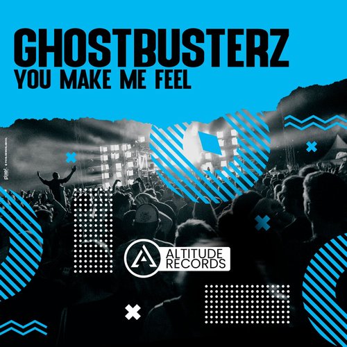 Ghostbusterz - YOU MAKE ME FEEL [4056813 370201]